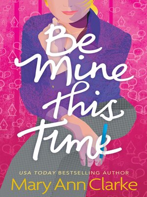 cover image of Be Mine This Time